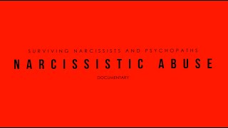 Narcissistic Abuse Documentary [upl. by Lutim]