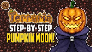 Terraria Pumpkin Moon Step By Step AFK Farm  Terraria How To  HappyDays [upl. by Vogeley965]