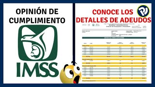 Cómo Obtener la Opinión de Cumplimiento IMSS  Cuanto le debo al imss 2024 [upl. by Eelannej]