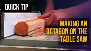 Making an Octagon on the Table Saw [upl. by Ettenaj273]