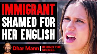 Immigrant SHAMED FOR Her ENGLISH ft The Royalty Family BehindTheScenes  Dhar Mann Studios [upl. by Elbam120]