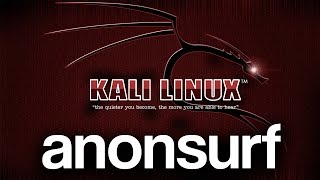 How To Setup And Use anonsurf On Kali Linux  Stay Anonymous [upl. by Yancy]