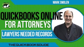 QuickBooks Online For Attorneys Needed Law Firm Records [upl. by Leelah]