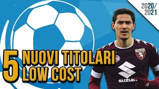 5 NUOVI TITOLARI LOWCOST AL FANTACALCIO [upl. by Aret846]