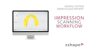 3Shape TRIOS Edentulous patient  Impression scanning workflow [upl. by Anet]