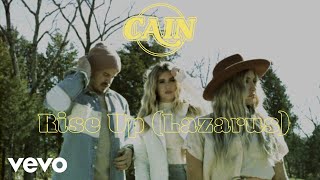 CAIN  Rise Up Lazarus Official Lyric Video [upl. by Mae133]