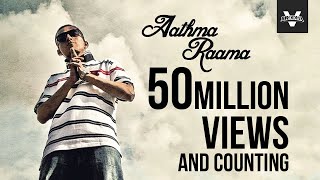 Brodha V  Aathma Raama Music Video [upl. by Aneeram]