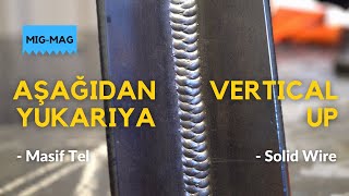 Gazaltı ile Aşağıdan Yukarıya Kaynak  Masif SG2 Kaynak Nasıl Yapılır [upl. by Jutta]