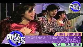 CONEXION  MORENA  MIX [upl. by Toma]