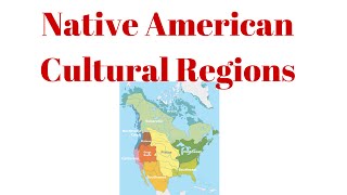 Native American Cultural Regions [upl. by Rayle]