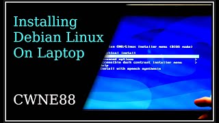 Installing Debian Linux On Laptop [upl. by Elisa855]