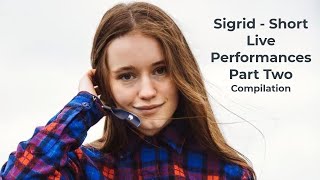 Sigrid Live Performances  2 [upl. by Ybab]