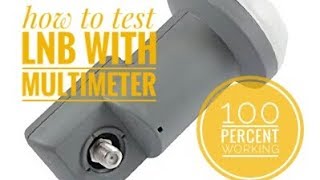 How to test lnb with multimeter Universal lnb [upl. by Sema]