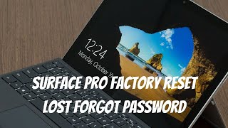 Surface Pro Factory Reset Lost Forgot Password Wipe and Restart 2021 [upl. by Somisareg56]