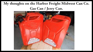 Review of the Harbor Freight Jerry Gas Can  99551  60402  56418 [upl. by Bonneau]