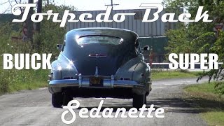 Torpedo Back 1948 Buick Super Roadmaster Sedanette Fastback retro trip [upl. by Ymirej102]