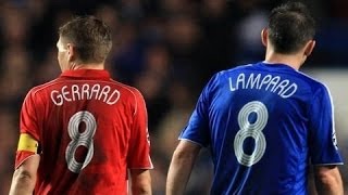 Steven Gerrard vs Frank Lampard [upl. by Suoiluj]