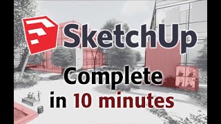 SketchUp  Tutorial for Beginners in 10 MINUTES  COMPLETE [upl. by Brandise]