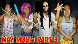 Ang Multong Nakakatakot Part 3  Madam Sonya Funny Video [upl. by Yanahc]