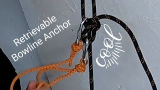 How to Rig a Retrievable Rappelling Anchor  Bowline [upl. by Ylen]