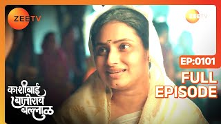 Kashibai Stops Bajirao from Going to War  Kashibai Bajirao Ballal  Full ep 101  Zee TV [upl. by Noemys]