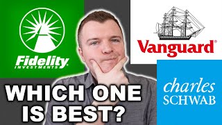 Schwab vs Fidelity vs Vanguard DETAILED REVIEW [upl. by Oiluarb521]