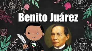 Benito Juárez ¿Quién fue Benito Juárez [upl. by Abert985]