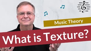 What is Texture  Music Theory [upl. by Monteria44]