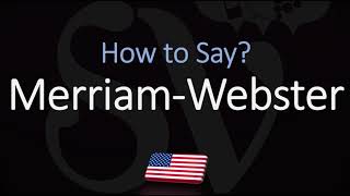 How to Pronounce Merriam Webster CORRECTLY [upl. by Nawk]