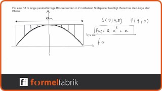 Quadratische Funktionen Textaufgabe Brückenpfeiler [upl. by Mloc542]