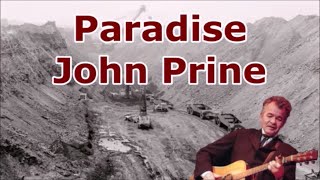 Paradise John Prine with Lyrics [upl. by Ondrej]