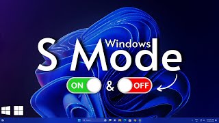 Windows 11 S Mode — Disable or Enable 2023 [upl. by Bohman]