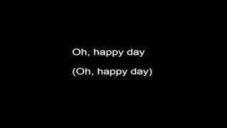 Oh Happy Day  Hawkins with Lyrics [upl. by Alithia32]