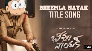 bheemla Nayak Titile song in Telugu in sinchanDoraemonTom and Balakrishna version by OLC [upl. by Aerdnael907]