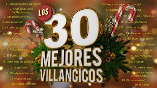 Los 30 Mejores Villancicos  Villancicos Para Celebrar la Navidad [upl. by Yesoj]