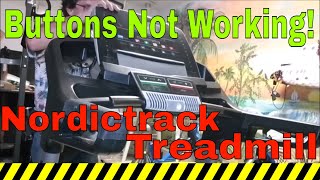 Repair Non Working Buttons On Your Nordictrack Treadmill No Unnecessary Dialogue [upl. by Stagg]