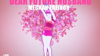 Meghan Trainor  Dear Future Husband Official Just Dance 8 Video [upl. by Sella724]