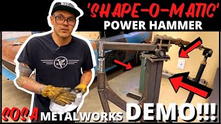 Metal Shaping Tools SHAPEOMATIC Power Hammer Helve Hammer  FULL Demonstration amp Overview [upl. by Ralina]