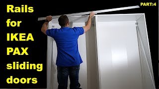 Rails installation for IKEA PAX sliding doors \ Part4 [upl. by Calderon]