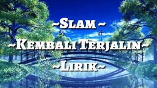 Slam  Kembali Terjalin [upl. by Yebloc]