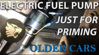 Pull through priming electric fuel pump for old cars Help while cranking Airtex E8251 Carter P74021 [upl. by Kassab]