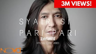 ZAMANI  Syair si PariPari Official Lyric Video [upl. by Gombosi786]