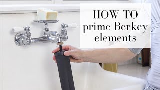 How to Prime Berkey Water Filters [upl. by Spindell]