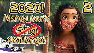 2020 Disney Dont Sing Challenge 2  Impossible Disney Challenge  March 2020 [upl. by Slosberg]