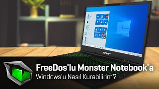 FreeDoslu Monster Notebooka Windows 10u Nasıl Kurabilirim [upl. by Harrow]