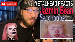 METALHEAD REACTS TO JAZMIN BEAN  SACCHARINE MV FIRST TIME LISTENING [upl. by Akiemat]