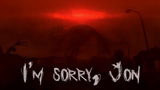 Im sorry Jon [upl. by Vern]