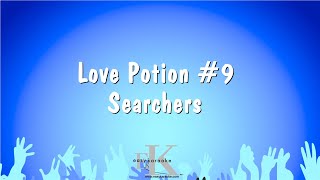 Love Potion 9  Searchers Karaoke Version [upl. by Ikim]