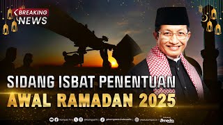 BREAKING NEWS  Hasil Sidang Isbat Awal Puasa Ditetapkan 1 Maret 2025 [upl. by Ainnos]