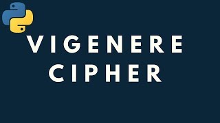 Cryptography Vigenere Cipher Python [upl. by Hepsiba]